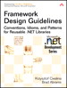 Framework Design Guidelines: Conventions, Idioms, and Patterns for Reusable .NET Libraries