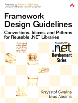 Framework Design Guidelines: Conventions, Idioms, and Patterns for Reusable .NET Libraries
