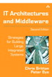 IT Architectures and Middleware: Strategies for Building Large, Integrated Systems, 2nd Edition