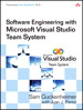 Software Engineering with Microsoft Visual Studio Team System