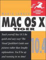 Mac OS X 10.4 Tiger: Visual QuickStart Guide