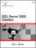 SQL Server 2005 Distilled