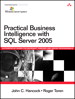 Practical Business Intelligence with SQL Server 2005