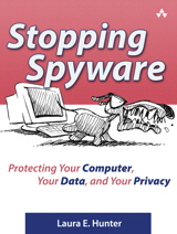 Stopping Spyware Secure PDF: Protecting Your Computer, Your Data, and Your Privacy