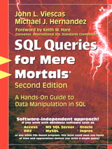 SQL Queries for Mere Mortals: A Hands-On Guide to Data Manipulation in SQL, 2nd Edition