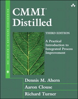 CMMI Distilled: A Practical Introduction to Integrated Process Improvement, 3rd Edition