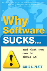 Why Software Sucks...and What You Can Do About It