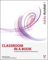 Adobe Acrobat 8 Classroom in a Book