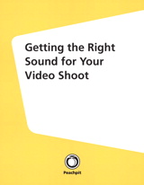 Getting the Sound Right for Your Video Shoot