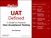 UAT Defined: A Guide to Practical User Acceptance Testing (Digital Short Cut)