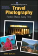 Blue Pixel Guide to Travel Photography: Perfect Photos Every Time, The