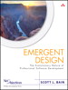 Emergent Design: The Evolutionary Nature of Professional Software Development