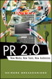 PR 2.0: New Media, New Tools, New Audiences