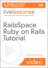 RailsSpace Ruby on Rails Tutorial LiveLessons (Video Training)