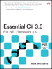 Essential C# 3.0: For .NET Framework 3.5, 2nd Edition