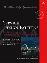 Service Design Patterns: Fundamental Design Solutions for SOAP/WSDL and RESTful Web Services