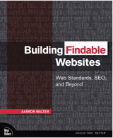 Building Findable Websites: Web Standards, SEO, and Beyond