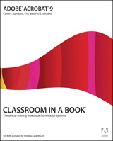 Adobe Acrobat 9 Classroom in a Book