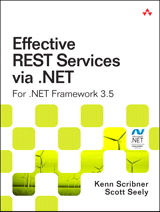 Effective REST Services via .NET: For .NET Framework 3.5