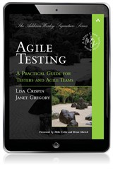 Agile Testing: A Practical Guide for Testers and Agile Teams