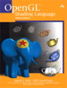 OpenGL Shading Language, 3rd Edition