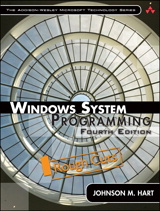 Windows System Programming, Rough Cuts, 4th Edition