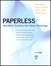 Paperless: Real-World Solutions with Adobe Technology