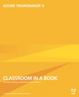 Adobe FrameMaker 9 Classroom in a Book