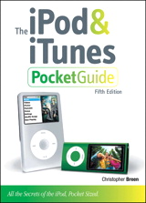 iPod and iTunes Pocket Guide, The, 5th Edition