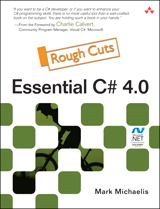 Essential C# 4.0, Rough Cut, 3rd Edition