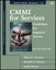 CMMI for Services: Guidelines for Superior Service, 2nd Edition