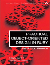 Practical Object-Oriented Design in Ruby: An Agile Primer