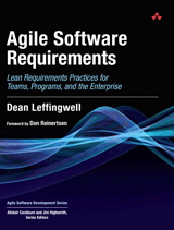 Agile Software Requirements: Lean Requirements Practices for Teams, Programs, and the Enterprise