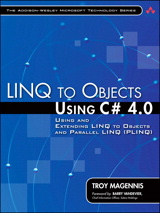 LINQ to Objects Using C# 4.0: Using and Extending LINQ to Objects and Parallel LINQ (PLINQ)