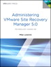 Administering VMware Site Recovery Manager 5.0