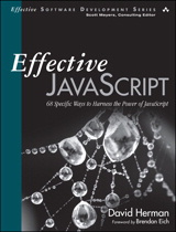 Effective JavaScript: 68 Specific Ways to Harness the Power of JavaScript