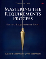 Mastering the Requirements Process: Getting Requirements Right, 3rd Edition