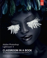 Adobe Photoshop Lightroom 4 Classroom in a Book