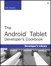 The Android Tablet Developer's Cookbook