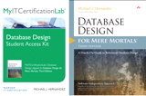 Database Design for Mere Mortals, Third Edition with MyITCertificationlab Bundle