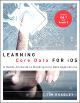 Learning Core Data for iOS: A Hands-On Guide to Building Core Data Applications