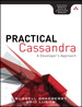 Practical Cassandra: A Developer's Approach