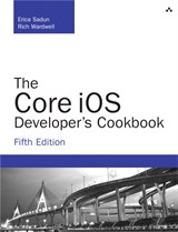 Core iOS Developer's Cookbook, The, 5th Edition