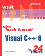 Sams Teach Yourself Visual C++ 6 in 24 Hours
