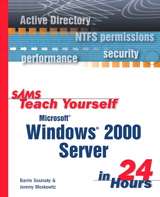 Sams Teach Yourself Microsoft Windows 2000 Server in 24 Hours