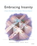 Embracing Insanity: Open Source Software Development