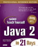 Sams Teach Yourself Java 2 in 21 Days, Professional Reference Edition, 2nd Edition