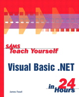 Sams Teach Yourself Visual Basic.NET in 24 Hours