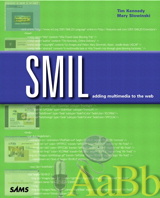 SMIL: Adding Multimedia to the Web