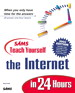 Sams Teach Yourself the Internet in 24 Hours, 2002 Edition